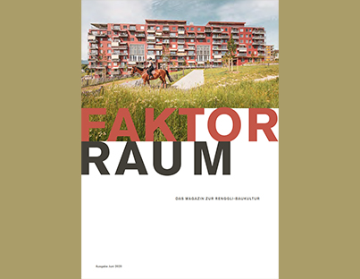 Renggli Haus - Faktor Raum Ausgabe 1/2020