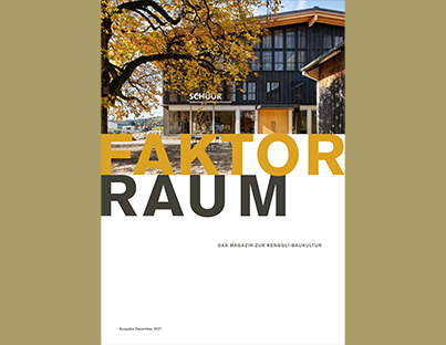 Renggli Haus - Faktor Raum Ausgabe 2/2021
