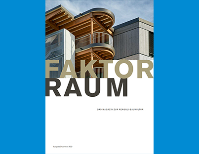 Renggli Haus - Faktor Raum Ausgabe 2/2022